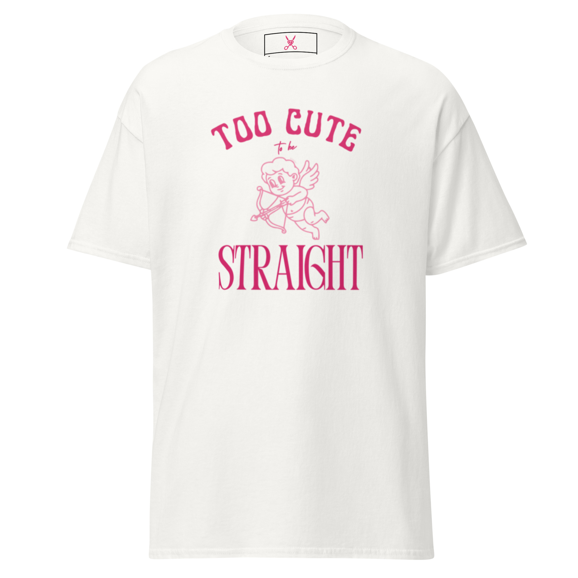 Camiseta Too Cute to be Straight