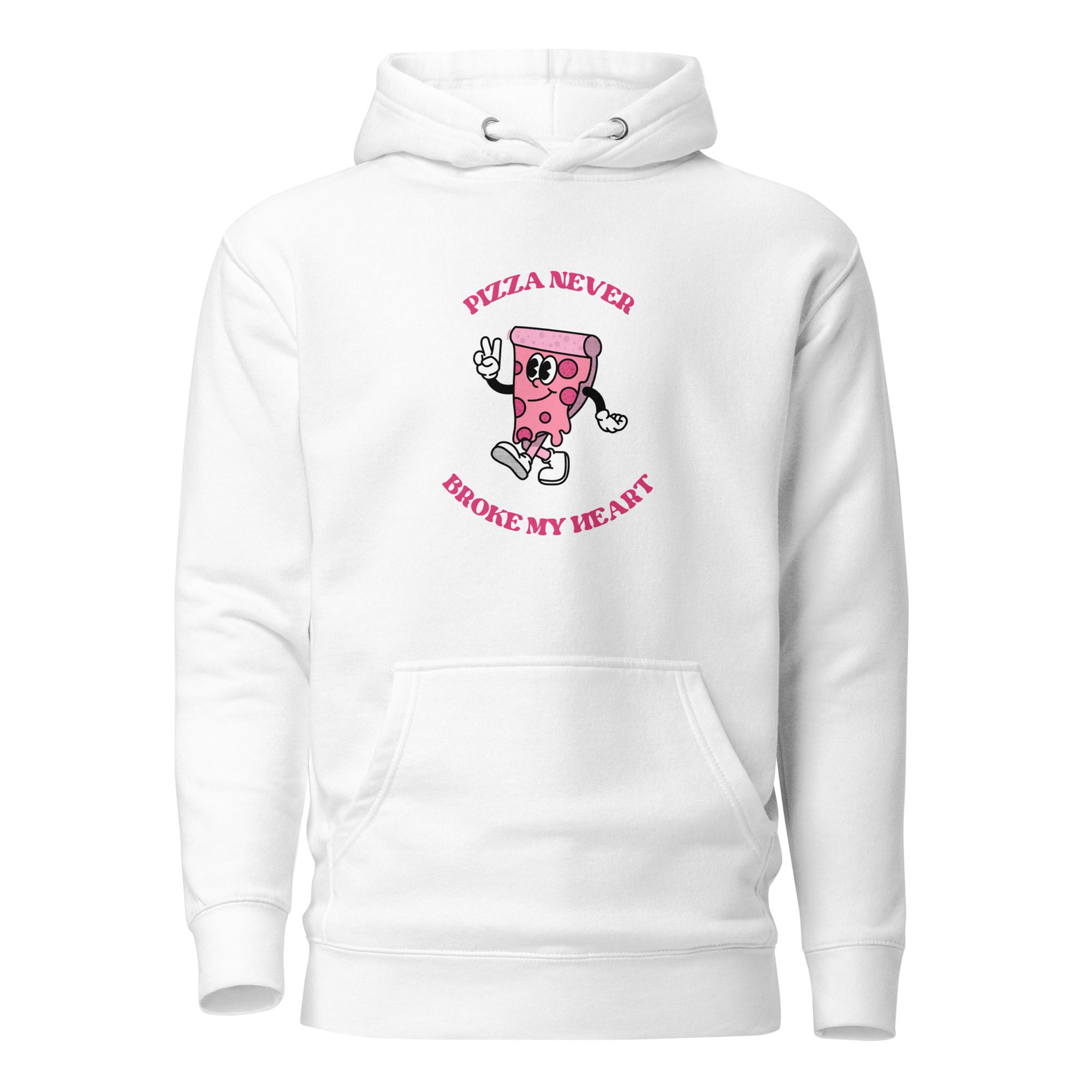 Sudadera Pizza Never Broke My Heart